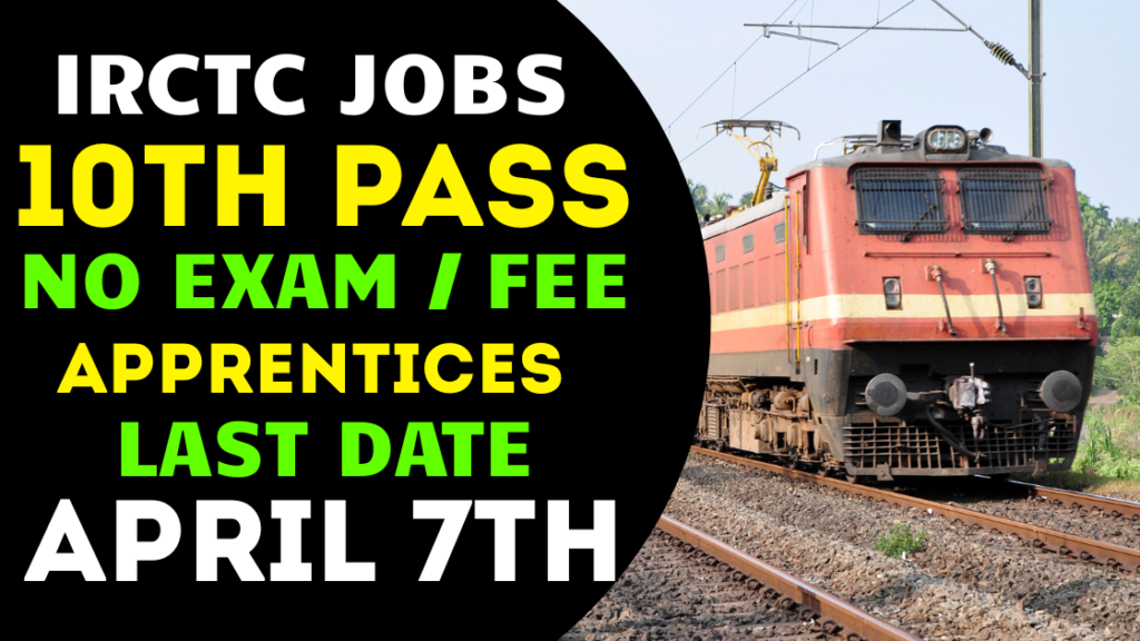 ఎగ్జామ్ లేకుండా ప్రభుత్వ ఉద్యోగాలు |IRCTC Recruitment 2025 | Apply Now for Super Apprentice Posts