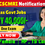 ఇంటర్ తో సచివాలయం లో జాబ్ |CSIR CSCMRI Jobs Notification 2025| Excellent CSIR CSCMRI Notification 2025